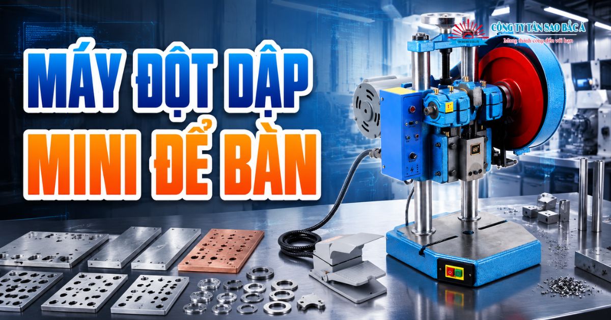 MÁY ĐỘT DẬP MINI ĐỂ BÀN MÁY ĐỘT DẬP MINI ĐỂ BÀN