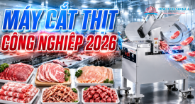 Máy Cắt Thịt Công Nghiệp 2026: Tăng X5 Năng Suất, Thái Siêu Tốc