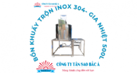 Bồn khuấy trộn inox 304- gia nhiệt 500l