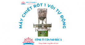 Máy chiết rót 1 vòi tự động có gia nhiệt