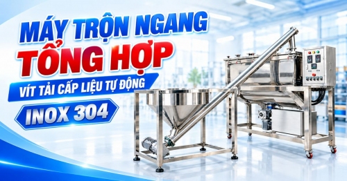 MÁY TRỘN NGANG TÍCH HỢP VÍT TẢI CẤP LIỆU TỰ ĐỘNG INOX 304:...