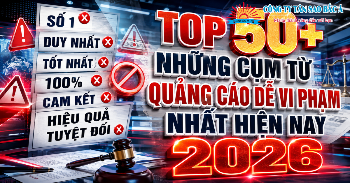 Top 50 những cụm từ quảng cáo dễ vi phạm nhất hiện nay