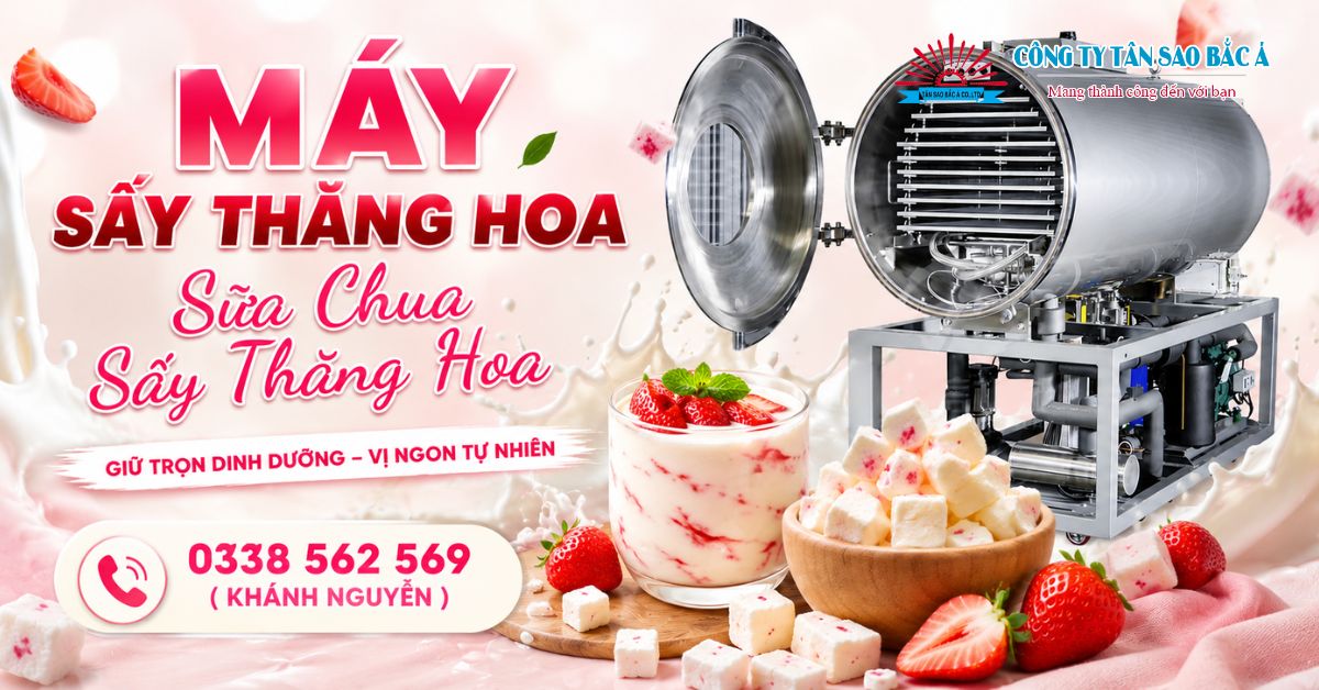 Máy Sấy Thăng Hoa Sữa Chua Sấy: Báo Giá & Dây Chuyền Tối Ưu 2026 Máy Sấy Thăng Hoa Sữa Chua Sấy: Báo Giá & Dây Chuyền Tối Ưu 2026