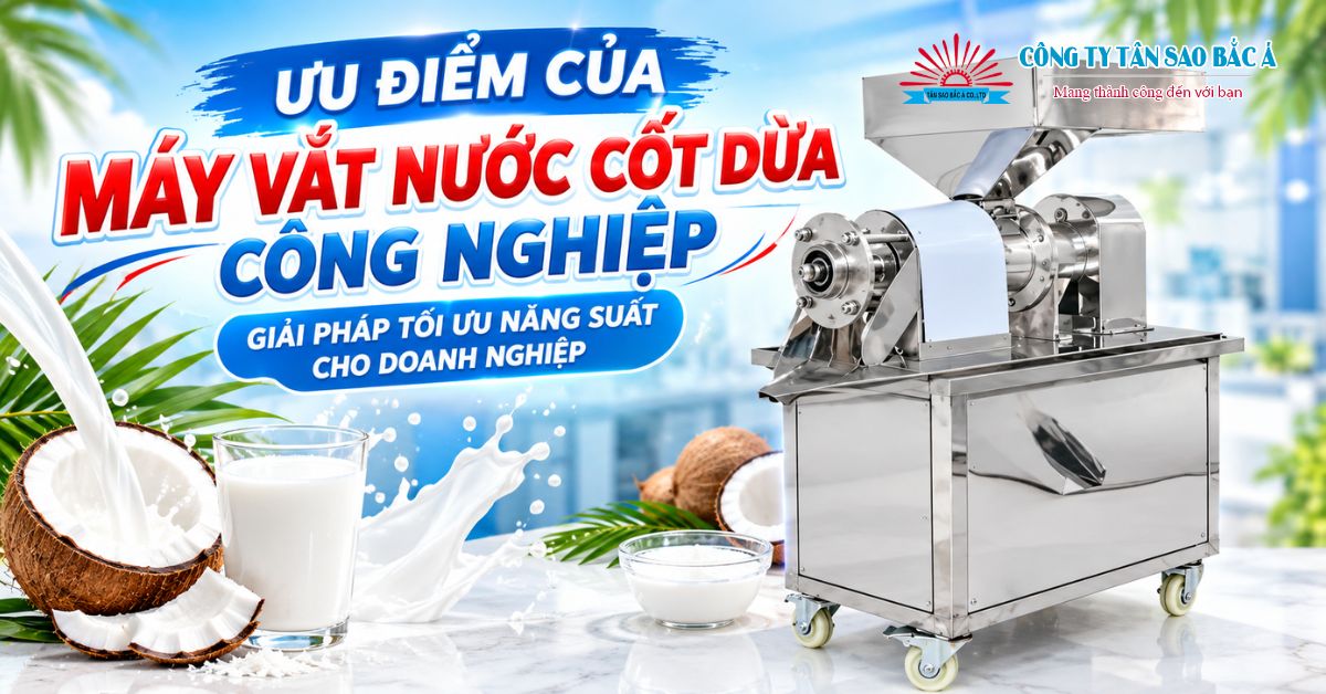 ƯU ĐIỂM CỦA MÁY VẮT NƯỚC CỐT DỪA CÔNG NGHIỆP: GIẢI PHÁP TỐI ƯU NĂNG SUẤT CHO DOANH NGHIỆP ƯU ĐIỂM CỦA MÁY VẮT NƯỚC CỐT DỪA CÔNG NGHIỆP: GIẢI PHÁP TỐI ƯU NĂNG SUẤT CHO DOANH NGHIỆP