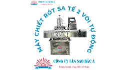 MÁY CHIẾT RÓT SA TẾ 2 VÒI TỰ ĐỘNG