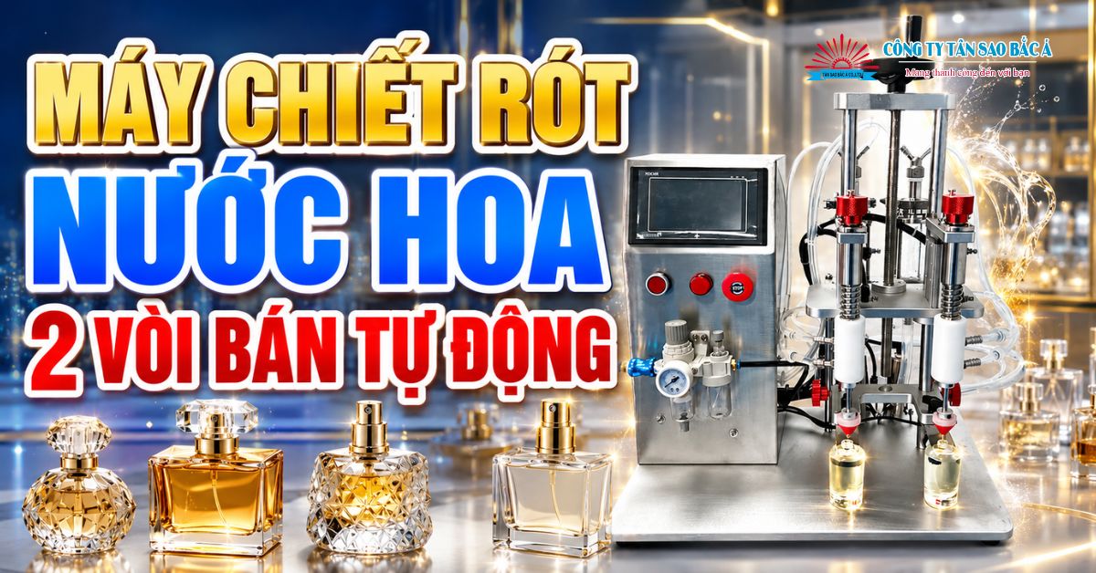 Máy Chiết Rót Nước Hoa 2 Vòi Bán Tự Động
