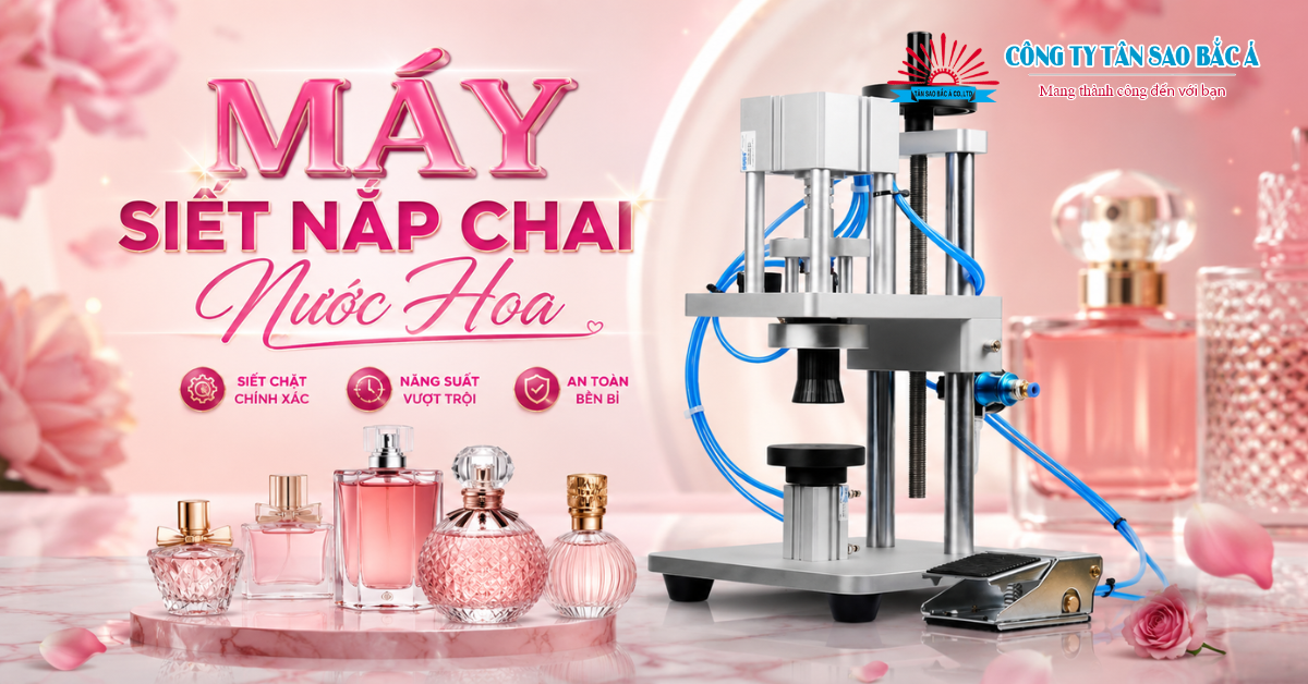 MÁY ĐÓNG NẮP CHAI NƯỚC HOA
